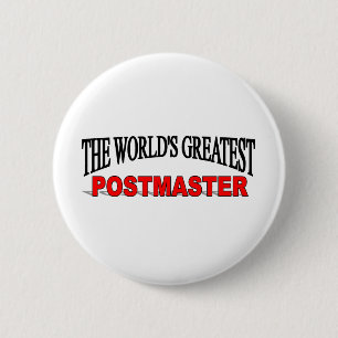 The World's Greatest Postmaster 2 Inch Round Button