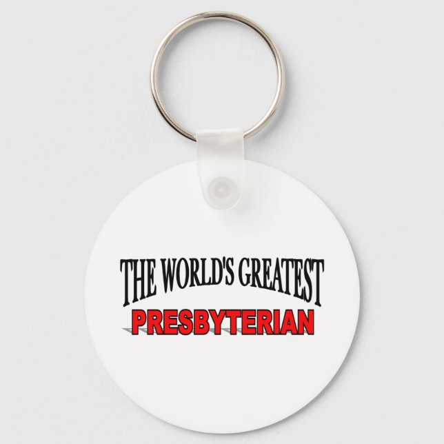 The World's Greatest Presbyterian Keychain (Front)