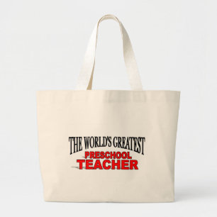 The World's Greatest Preschool Teacher Large Tote Bag