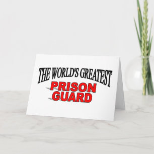 The World's Greatest Prison Guard Card