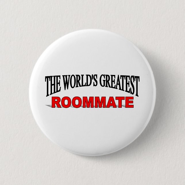 The World's Greatest Roommate 2 Inch Round Button (Front)