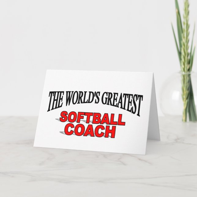 The World's Greatest Softball Coach Card (Front)