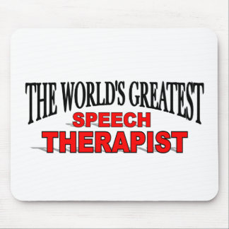 The World's Greatest Speech Therapist Mouse Pad