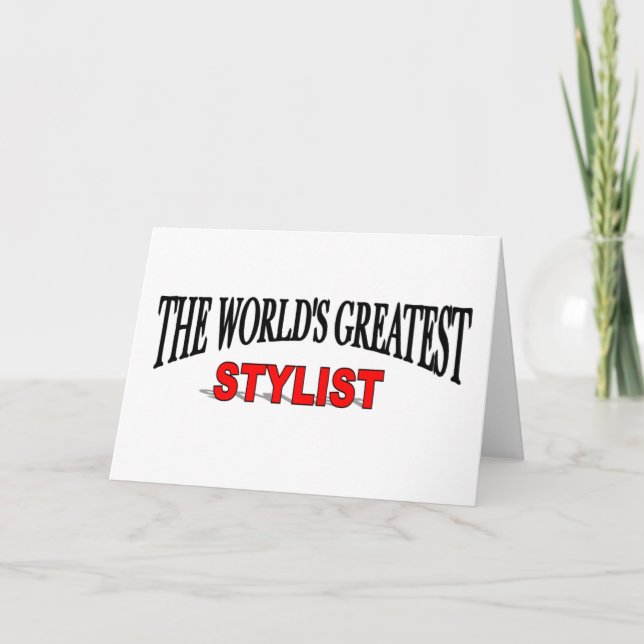 The World's Greatest Stylist Card (Front)