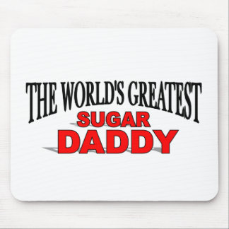 The World's Greatest Sugar Daddy Mouse Pad