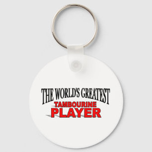The World's Greatest Tambourine Player Keychain