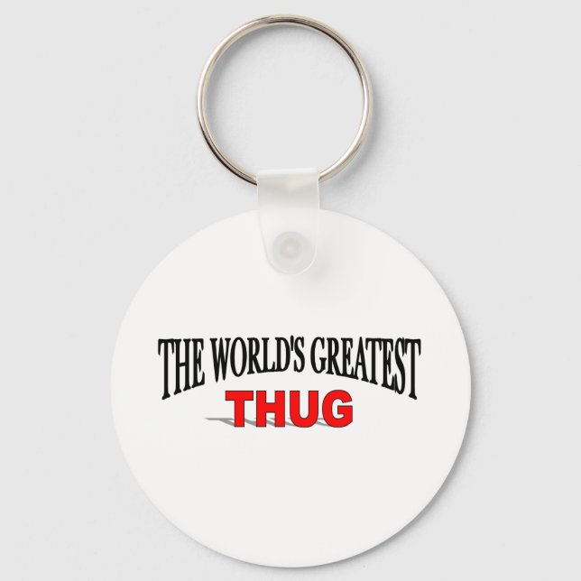 The World's Greatest Thug Keychain (Front)