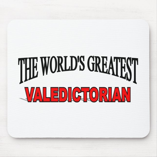The World's Greatest Valedictorian Mouse Pad (Front)