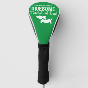 The World's Most Awesome Dachshund Dad Golf Lover Golf Head Cover