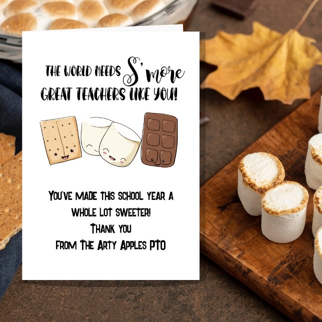 the world's need smore teachers like you! card (Creator Uploaded)