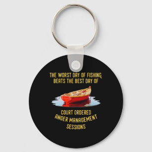 The Worst Day Of Fishing Beats The Best Day Of Cou Keychain