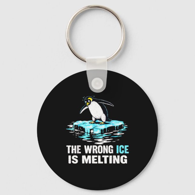 The Wrong Ice Is Melting Melt Ice  Keychain (Front)