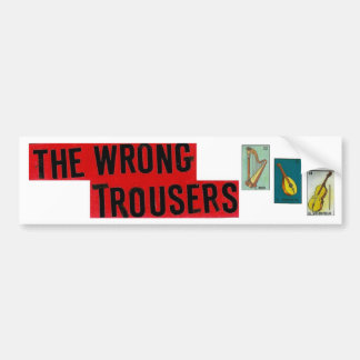 The Wrong Trousers Bupmer Sticker