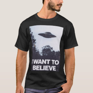 The XFiles I Wanto Believe funny T-Shirt