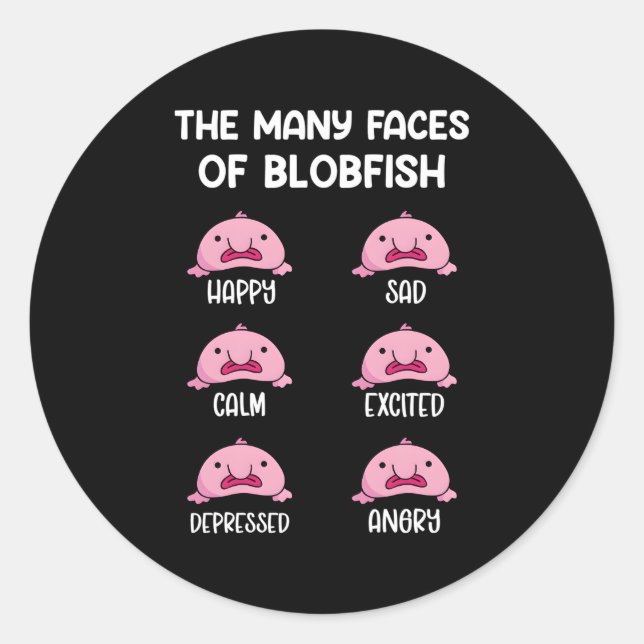 The Y Faces Of A Blobish Blob Fish Classic Round Sticker (Front)
