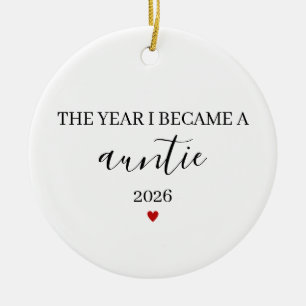 The Year I Became a Auntie, First Time Auntie Ceramic Ornament