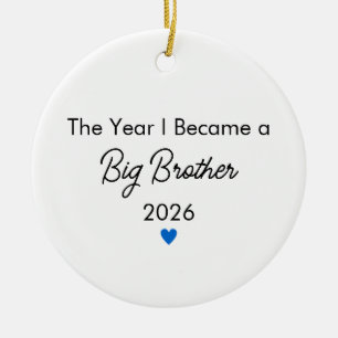 The Year I Became a Big Brother Christmas  Ceramic Ornament