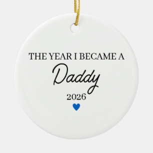 The Year I Became a Daddy, Dad To Be  Ceramic Ornament