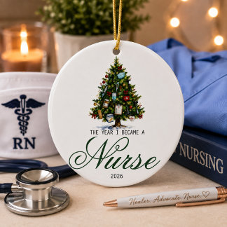 The year i became a nurse christmas  ceramic ornament