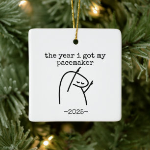 The Year I Got My Pacemaker, heart surgery Ceramic Ornament