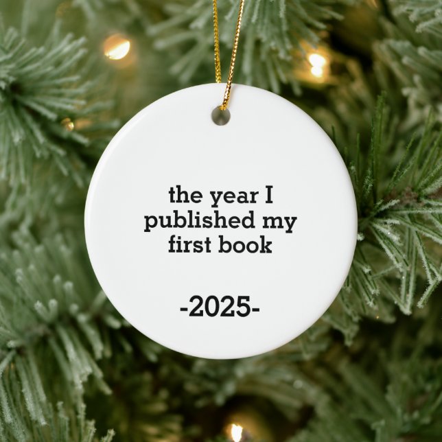 The Year I Published My First Book Ornament,Author Ceramic Ornament (Tree)