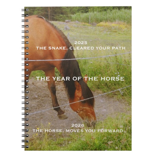 The year of the Horse, 2026 qoute  Notebook (Front)