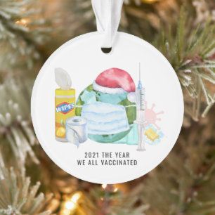 The Year We All Vaccinated 2021 Commemorative Ornament