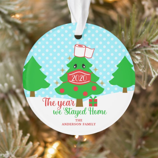 The Year We Stayed Home 2020 Christmas Tree Ornament (Tree)