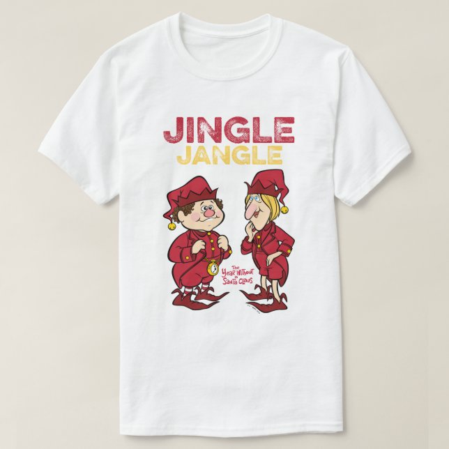 THE YEAR WITHOUT A SANTA CLAUS™ | Jingle & Jangle T-Shirt (Design Front)
