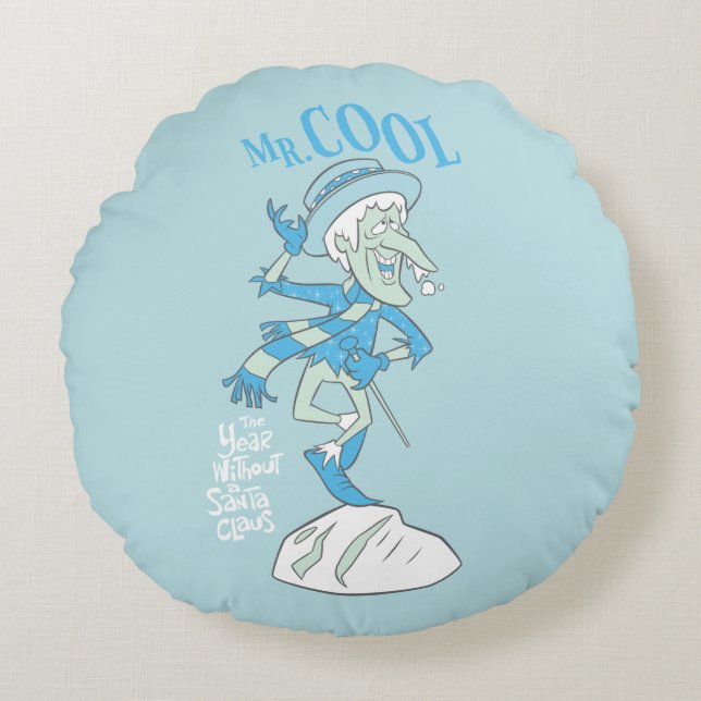 THE YEAR WITHOUT A SANTA CLAUS™ | Mr. Cool Round Pillow (Front)