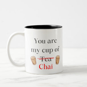 The you are my cup of tea chai mug design