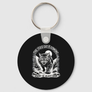The Yule Cat Is Coming Beware Jolakotturinn Quote  Keychain