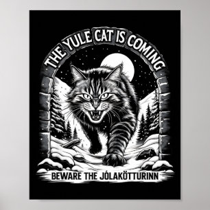 The Yule Cat Is Coming Beware Jolakotturinn Quote Poster