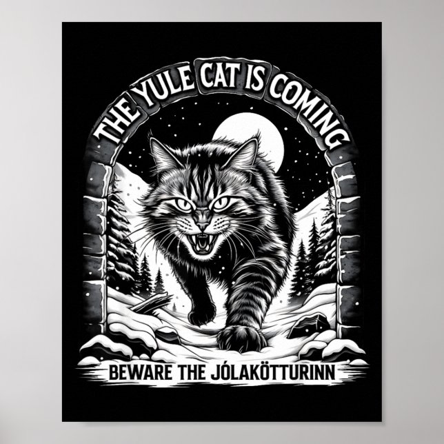 The Yule Cat Is Coming Beware Jolakotturinn Quote  Poster (Front)