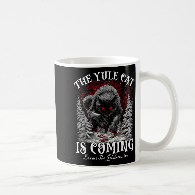 The Yule Cat Is Coming  Coffee Mug (Right)