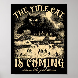 The Yule Cat Is Coming Gothic Christmas Winter Sol Poster