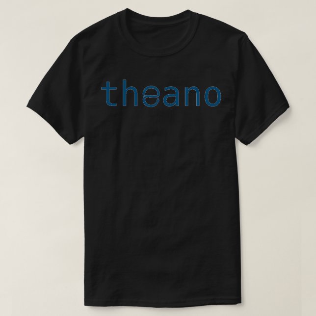 theano Python Deep Learning library T-Shirt (Design Front)