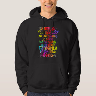 Theater Life Actor Actress Theater Acting Drama Hoodie