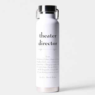 Theatre Director Definition Thank You Gift Water Bottle