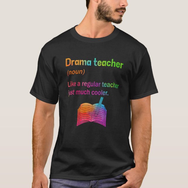 Theatre Drama Teacher Definition Tee Funny Theatre (Front)
