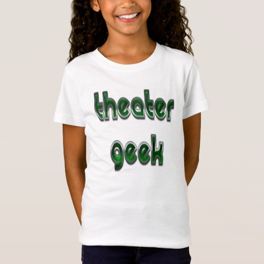Theatre Geek Green T-Shirt