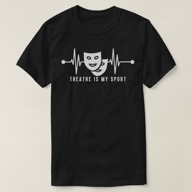 Theatre In Heartbeat 3 T-Shirt (Design Front)