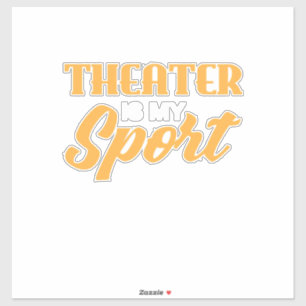 Theatre Is My Sport
