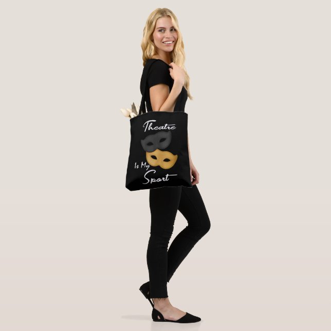 Theatre Is My Sport | Theatre Lover Gift Tote Bag (On Model)