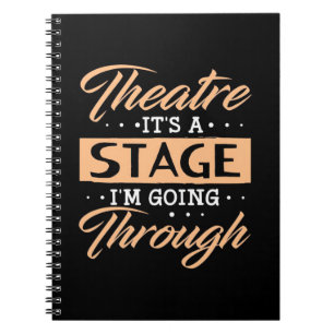 Theatre It Is A Stage Actor Are Going Through Notebook