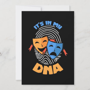 Theatre It Is In My Dna Invitation