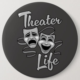 Theatre Life Comedy and Tragedy Masks 6 Inch Round Button