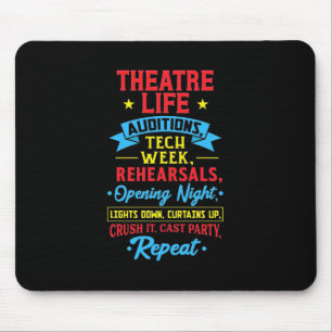 Theatre Life For Actor Mouse Pad