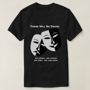 Theatre Mask Comedy Tragedy Black White Drama T-Shirt