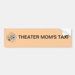 Theatre Mom's Taxi Bumper Sticker